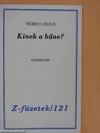 Kinek a bűne? (dedikált, számozott példány)