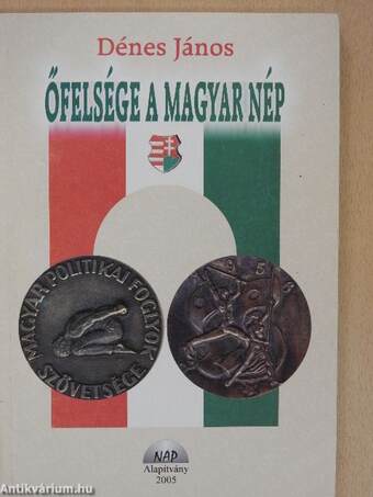 Őfelsége a magyar nép (dedikált példány)