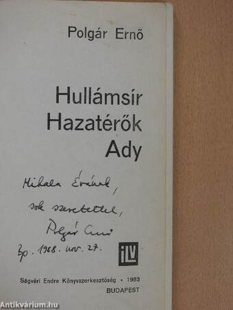 Hullámsír/Hazatérők/Ady (dedikált példány)