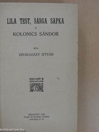 Lila test, sárga sapka/Kolonics házassága