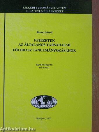 Fejezetek az általános társadalmi földrajz tanulmányozásához 1.