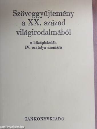 Szöveggyűjtemény a XX. század világirodalmából