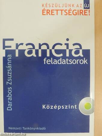 Francia feladatsorok - Középszint - CD-vel