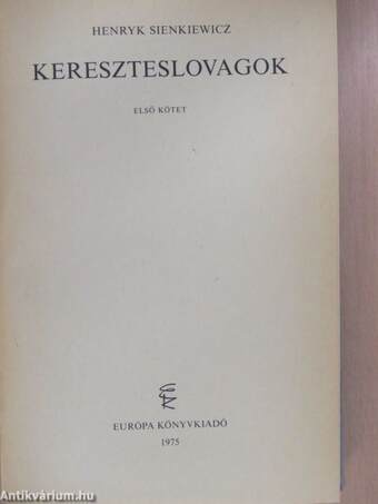 Kereszteslovagok I-II.