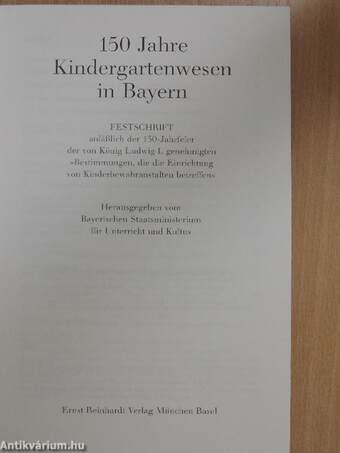 150 Jahre Kindergartenwesen in Bayern