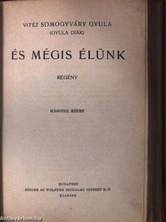 És mégis élünk I-II.