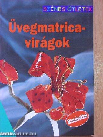 Üvegmatrica-virágok