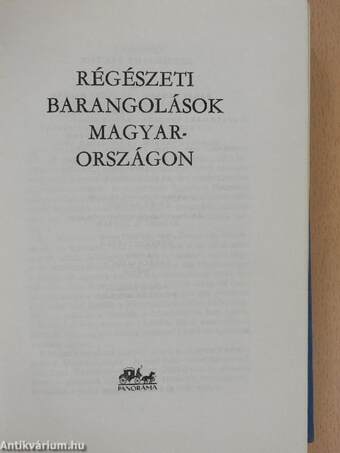 Régészeti barangolások Magyarországon