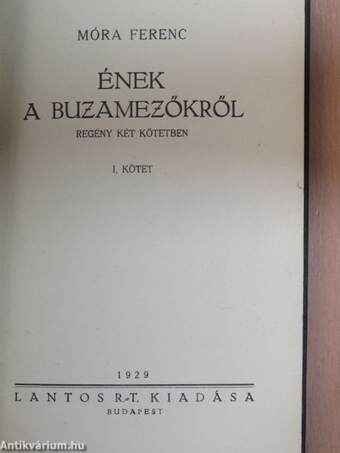 Ének a buzamezőkről I-II.