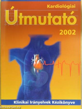 Kardiológiai útmutató 2002