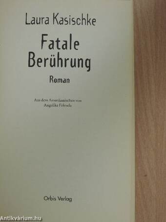 Fatale Berührung