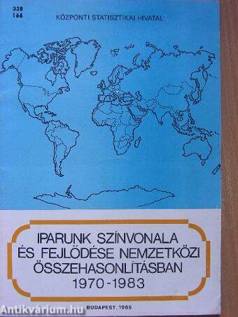 Iparunk színvonala és fejlődése nemzetközi összehasonlításban 1970-1983