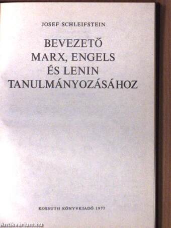 Bevezető Marx, Engels és Lenin tanulmányozásához