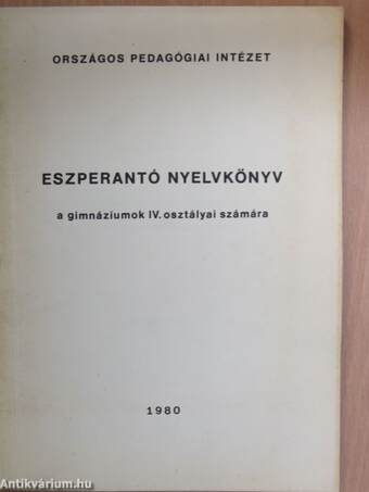 Eszperantó nyelvkönyv IV.