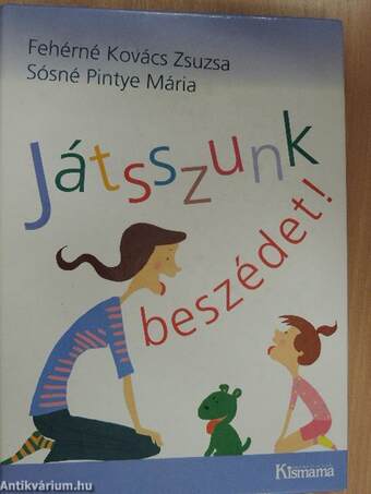 Játsszunk beszédet!