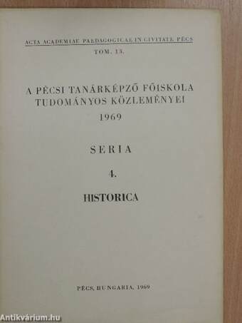 A Pécsi Tanárképző Főiskola Tudományos Közleményei 1969