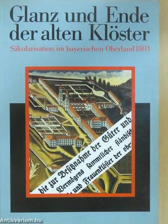 Glanz und Ende der alten Klöster