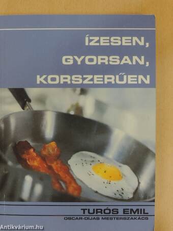 Ízesen, gyorsan, korszerűen