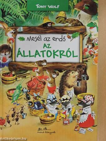 Mesél az erdő az állatokról