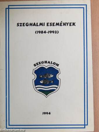 Szeghalmi események (1984-1993)