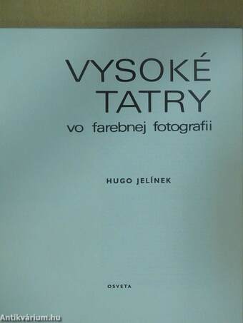 Vysoké Tatry vo farebnej fotografii