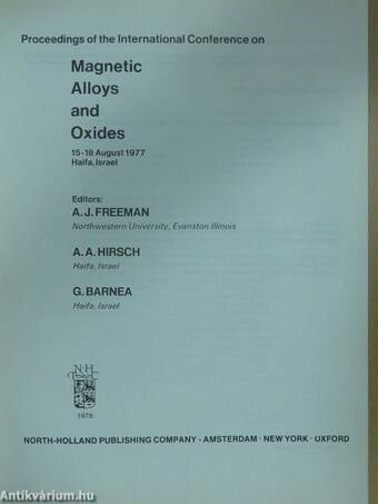 Proceedings of the International Conference on Magnetic Alloys and Oxides