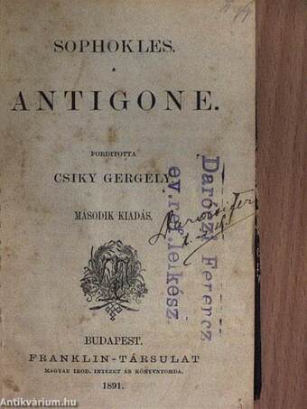 Az hiresneves Tholdi Miklósnak jeles cselekedetiről és bajnokságáról való historia/Antigone/Kempis Krisztus követéséről/Válogatott magyar népballadák/A kalevalából/Mindszenthi Gábor naplója/Heródiás/Régi dolgok/A dsungel könyve