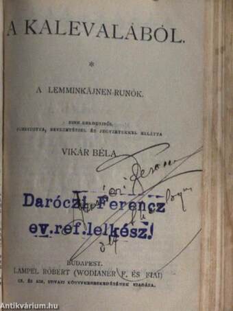 Az hiresneves Tholdi Miklósnak jeles cselekedetiről és bajnokságáról való historia/Antigone/Kempis Krisztus követéséről/Válogatott magyar népballadák/A kalevalából/Mindszenthi Gábor naplója/Heródiás/Régi dolgok/A dsungel könyve