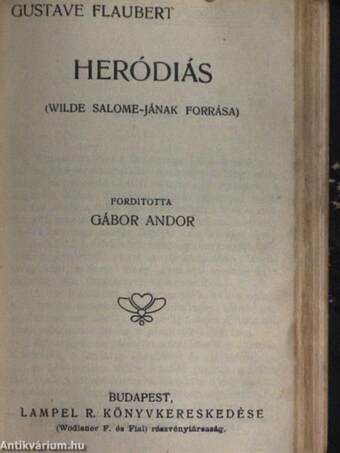 Az hiresneves Tholdi Miklósnak jeles cselekedetiről és bajnokságáról való historia/Antigone/Kempis Krisztus követéséről/Válogatott magyar népballadák/A kalevalából/Mindszenthi Gábor naplója/Heródiás/Régi dolgok/A dsungel könyve