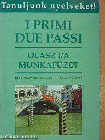 Olasz nyelvi gyakorlatok az I primi due passi című nyelvkönyvhöz