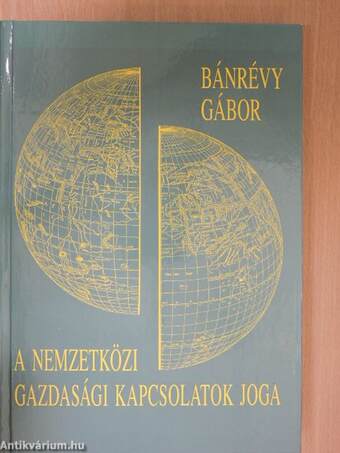 A nemzetközi gazdasági kapcsolatok joga