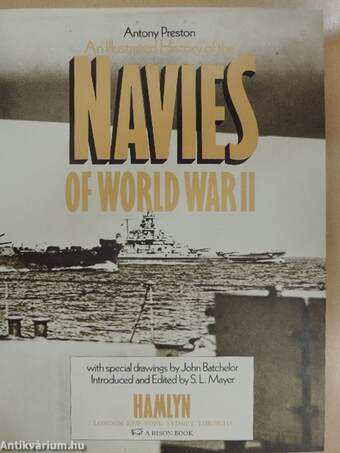 An Illustrated History of the Navies of World War II