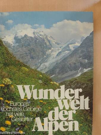 Wunder Welt der Alpen