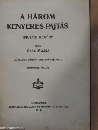 A három kenyeres-pajtás