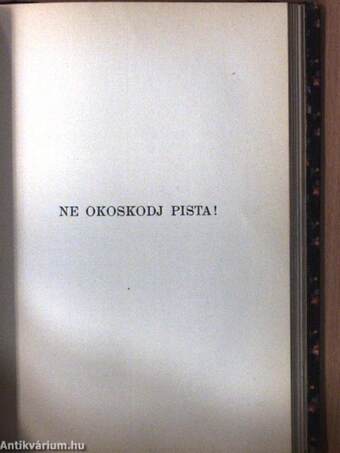 A gavallérok/A demokraták/Ne okoskodj Pista!