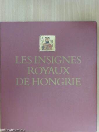 Les insignes royaux de Hongrie