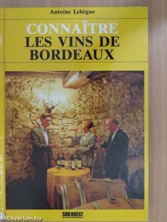 Connaitre les vins de Bordeaux