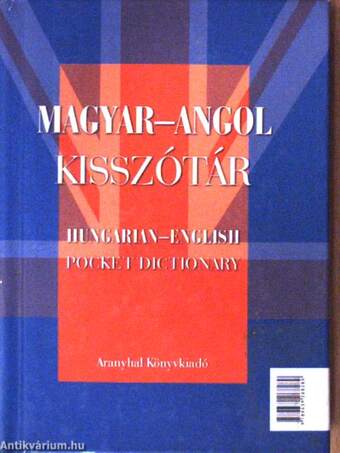 Magyar-angol kisszótár/angol-magyar kisszótár