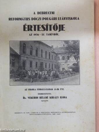 A debreceni Református Dóczi Polgári Leányiskola értesítője az 1936-37. tanévről