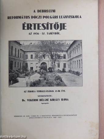 A debreceni Református Dóczi Polgári Leányiskola értesítője az 1936-37. tanévről