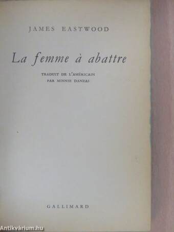 La femme á abattre