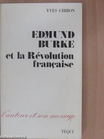 Edmund Burke et la Révolution francaise