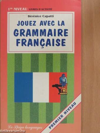 Jouez avec la Grammaire Francaise