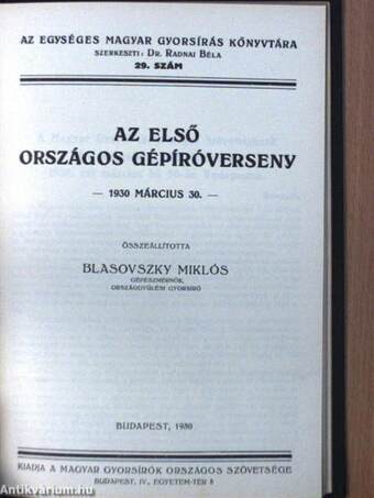 Az egységes magyar gyorsírás első három esztendeje/A budapesti Református Gimnázium gyorsíró ünnepe/Thallóczy Lajos bécsi magyar tanyáján/Az első országos gépíróverseny/Szent Imre herceg