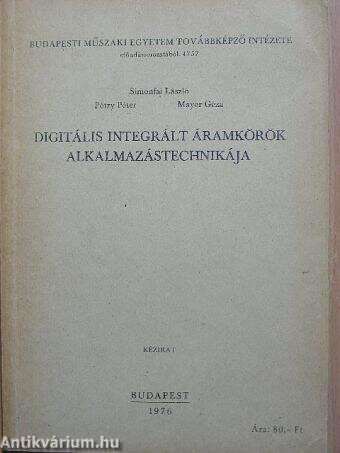 Digitális integrált áramkörök alkalmazástechnikája