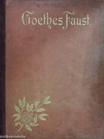 Goethes Faust I. (gótbetűs)