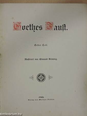 Goethes Faust I. (gótbetűs)