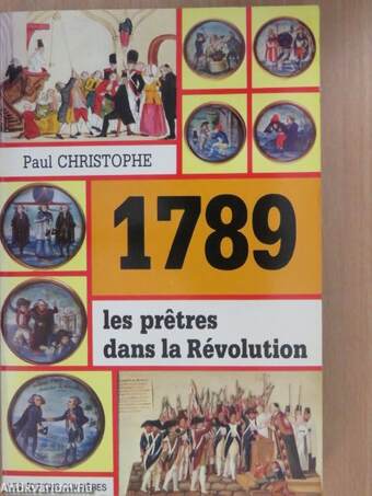 1789, les pretres dans la Révolution