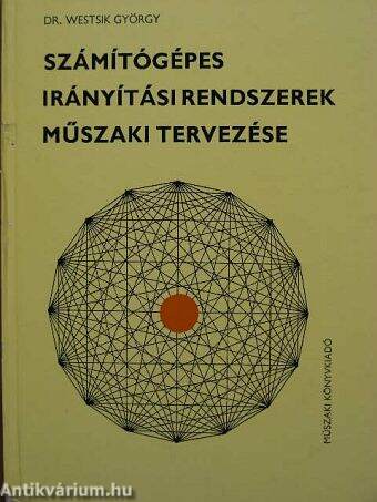 Számítógépes irányítási rendszerek műszaki tervezése