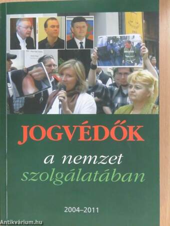 Jogvédők a nemzet szolgálatában (dedikált példány)